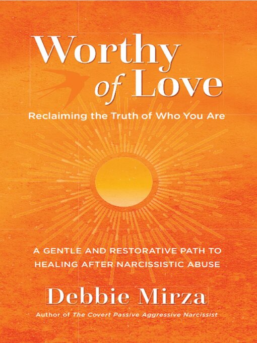 Title details for Worthy of Love by Debbie Mirza - Available